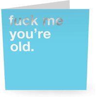 Fuck me You're old gift card