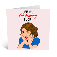 Fifty oh fuck birthday card