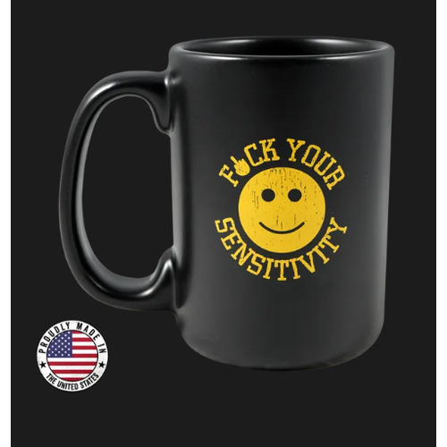 Black Rifle F*ck Your Sensitivity Ceramic Mug